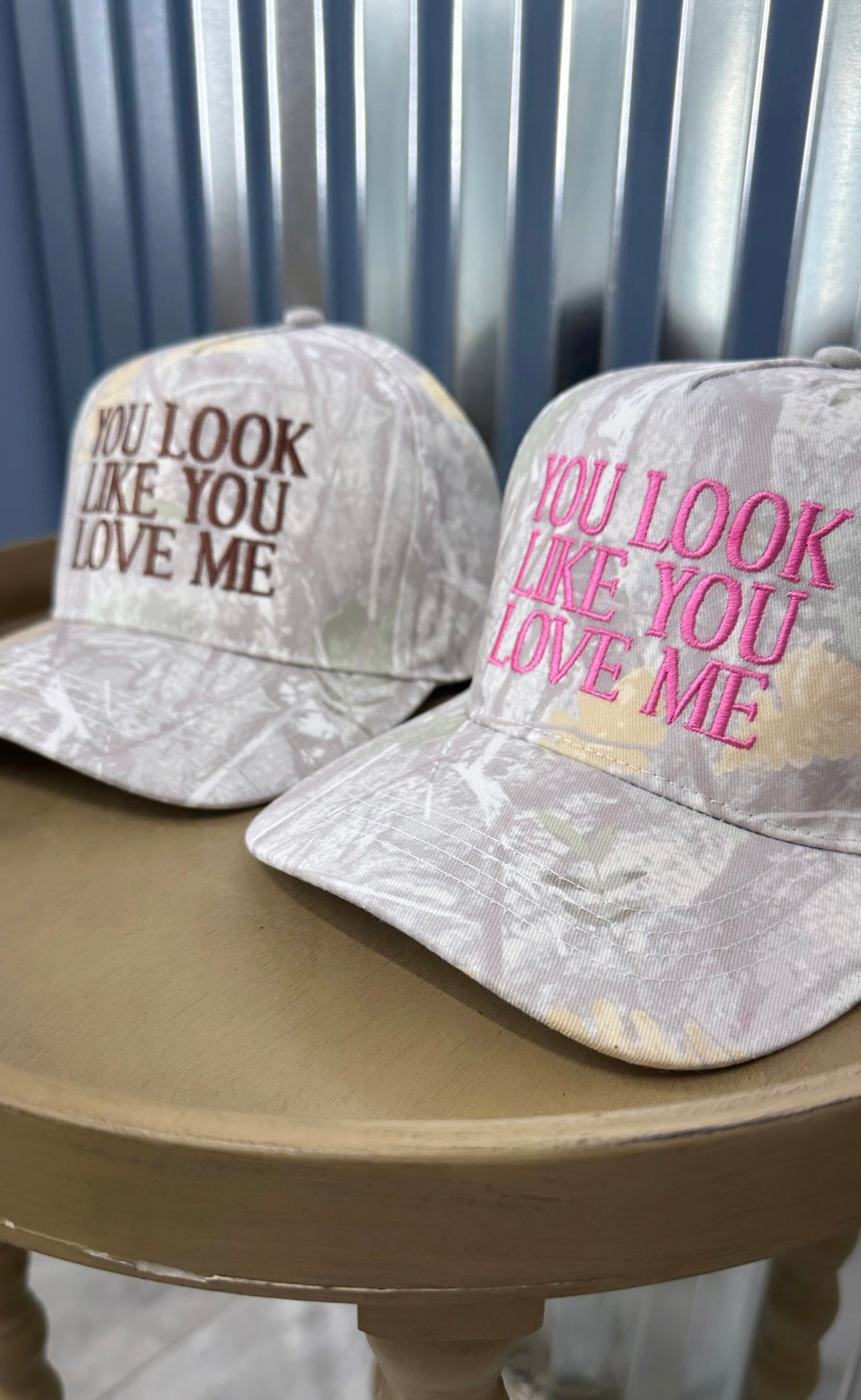 You Look Like You Love Me Camo Trucker Hat